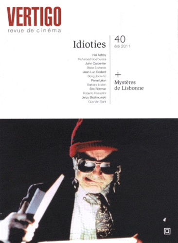 Fabienne Duszynski et Catherine Ermakoff - Vertigo N° 40, Eté 2011 : Idioties.