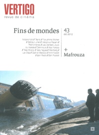 Catherine Ermakoff - Vertigo N° 43, Eté 2012 : Fins de mondes / Mafrouza.