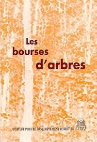 Pierre Bazin - Les bourses d'arbres - Remembrer sans déboiser.