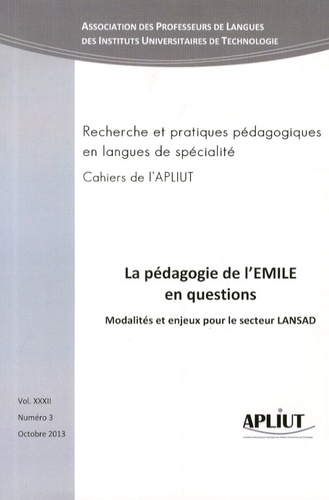 Gail Taillefer - Les Cahiers de l'APLIUT Volume 32 N° 3, Octobre 2013 : La pédagogie de l'EMILE en questions - Modalités et enjeux pour le secteur LANSAD.