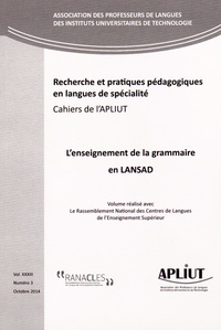 Martine Schuwer - Les Cahiers de l'APLIUT Volume 33 N° 3, Octobre 2014 : L'enseignement de la grammaire en LANSAD.