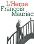  Les cahiers de l'Herne - François Mauriac.