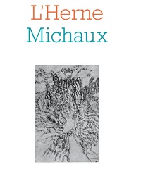 Les cahiers de l'Herne - Henri Michaux.
