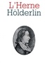  Les cahiers de l'Herne - Hölderlin.
