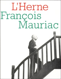 Jean Touzot - Les Cahiers De L'Herne N° 48 : Francois Mauriac.