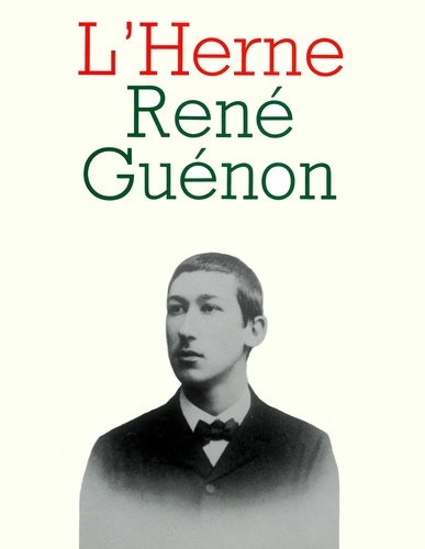  Les cahiers de l'Herne - René Guénon.