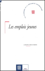  Collectif - Les Cahiers de la Sécurité Intérieure N° 40, Quatrième tri : Les emplois jeunes.