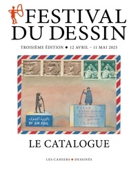  Les cahiers dessinés - Festival du dessin, Arles - Catalogue.