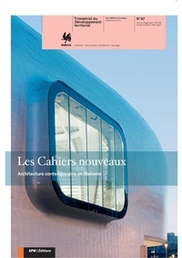 Ghislain Geron - Les Cahiers nouveaux N° 87, Décembre 2013 : Architecture contemporaine en Wallonie.