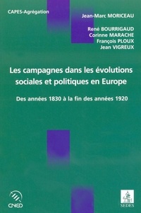 Jean-Marc Moriceau - Les campagnes dans les évolutions sociales et politiques en Europe - des années 1830 à la fin des années 1920.