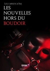 Télécharger Google Books pdf mac Les nouvelles hors du boudoir 9782385721916 PDB MOBI ePub