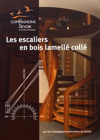  Les Compagnons du Devoir - Les escaliers en bois lamellé collé.