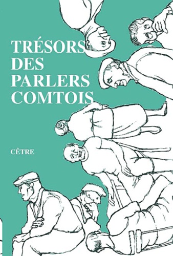  Les Comtophiles et Jean-Paul Colin - Trésors des parlers comtois.