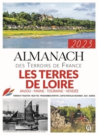  Les créations du pélican - Almanach des terres de Loire (Vendée, Maine, Anjou, Touraine).
