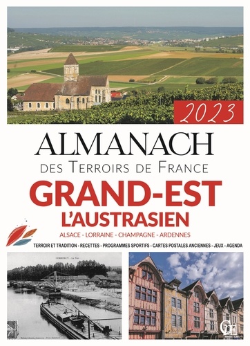 Les créations du pélican - Almanach du grand est "l'austrasien (alsace, lorrainne, champagne, ardennes).