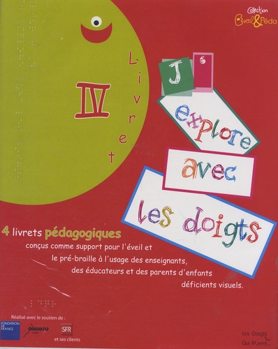  Les doigts qui rêvent - J'explore avec les doigts - Livret 4.