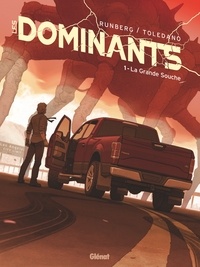 Sylvain Runberg - Les Dominants - Tome 01 - La Grande Souche.