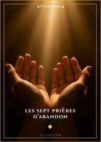 Les sept prières d'abandon