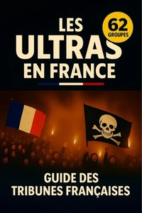 LES ULTRAS EN FRANCE