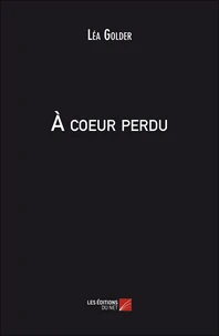 A coeur perdu