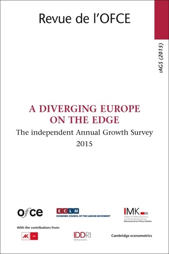  Collectif - Revue de l'OFCE  : A diverging europe on the edge.