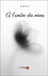 À l'ombre des miens