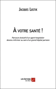 A votre santé !