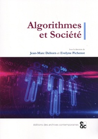 Jean-Marc Deltorn et Evelyne Pichenot - Algorithmes et société.