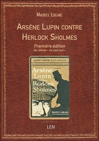 Maurice Leblanc - Arsène Lupin contre Herlock Sholmes - Première édition illustrée parue dans la revue « Je sais tout ».