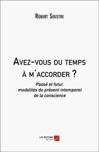 Avez-vous du temps à m'accorder ?