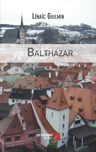 Lenaic Guilmin - Balthazar.