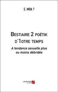 Bestiaire 2 poétik d'1otre temps