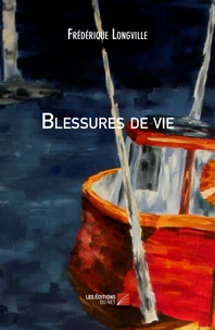Blessures de vie