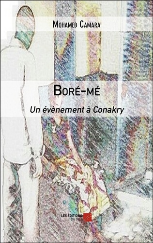 Mohamed Camara - Boré-mé - Un évènement à Conakry.