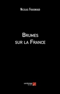 Nicolas Fraigniaud - Brumes sur la France.