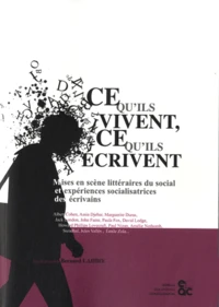 Ce qu'ils vivent, ce qu'ils écrivent