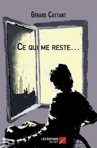 Ce qui me reste...