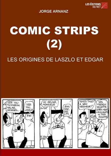 Jorge Arnanz - Comic strips, les origines de Laszlo et Edgar Tome 2 : .