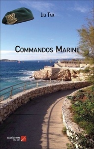 Lily Taix - Commandos Marine.