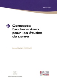 Daniela Roventa-Frumusani - Concepts fondamentaux pour les études de genre.