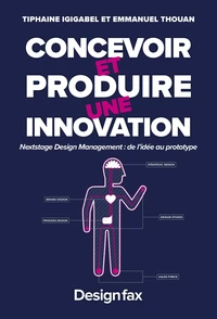 Concevoir et produire une innovation