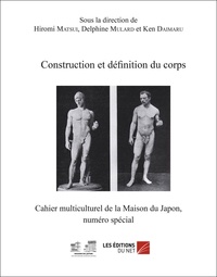 Hiromi Matsui - Construction et définition du corps.