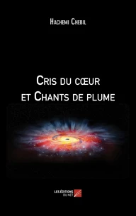 Cris du coeur et Chants de plume