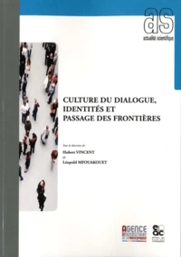 Culture du dialogue, identités et passages des frontières