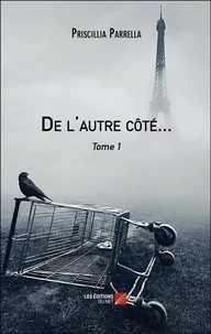 De l'autre côté... Tome 1