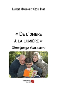 "De l'ombre à la lumière"