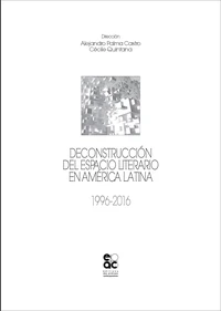 Deconstrucción del espacio literario en América Latina