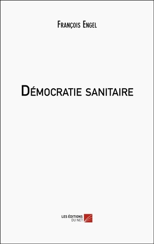 François Engel - Démocratie sanitaire.