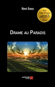 Hervé Gobou - Drame au Paradis.