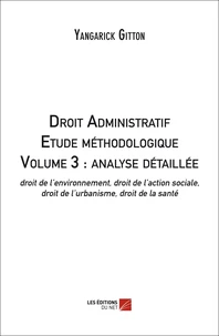 Droit Administratif - Etude méthodologique - Volume 3